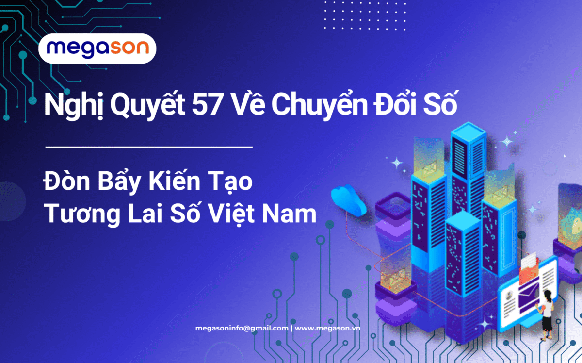 Nghị Quyết 57 Về Chuyển Đổi Số | Đòn Bẩy Kiến Tạo Tương Lai Số Việt Nam
