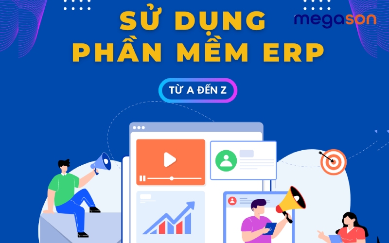 Hướng dẫn sử dụng phần mềm SAP ERP
