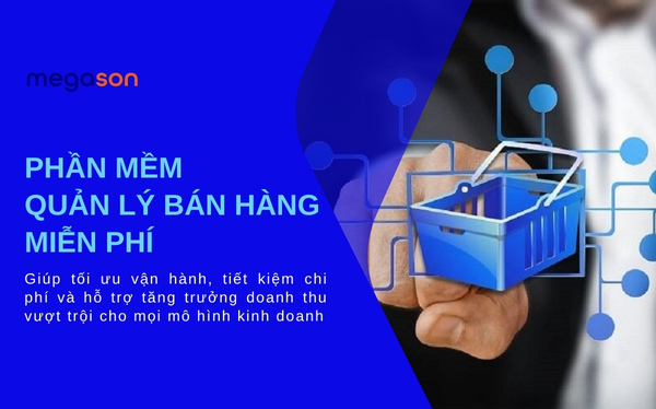phần mềm quản lý bán hàng miễn phí